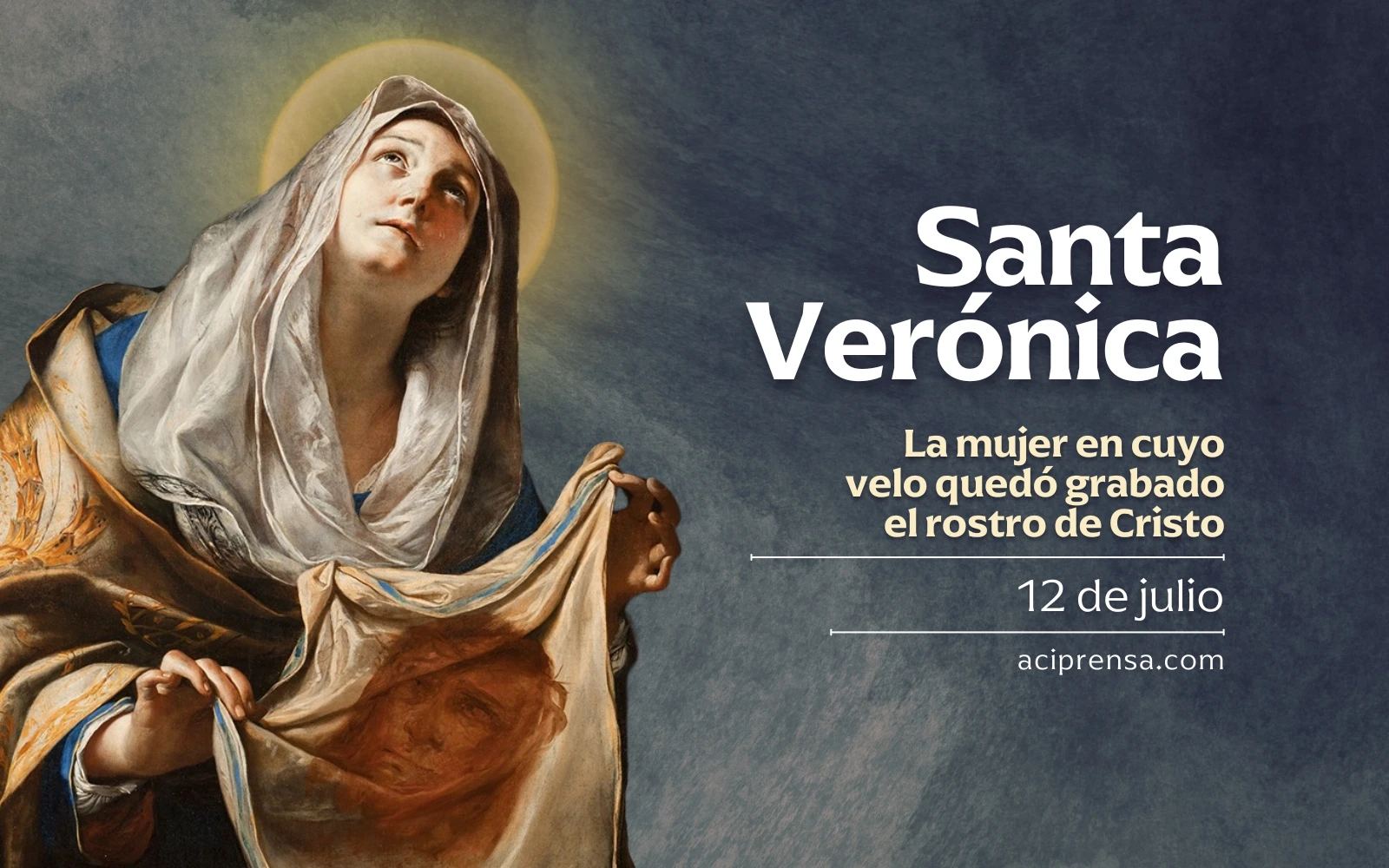 Celebración de Santa Verónica y el velo con el rostro de Cristo