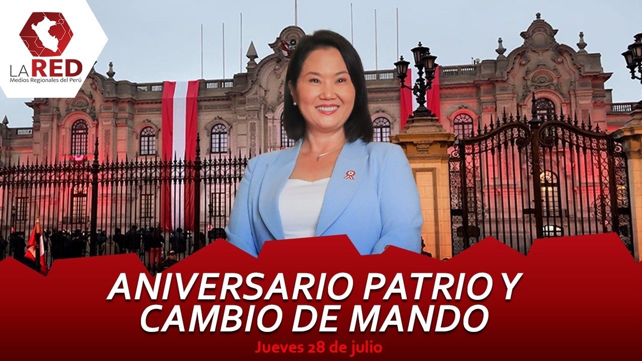 Aniversario patrio y mensaje a la Nación de Keiko Fujimori (EN VIVO)