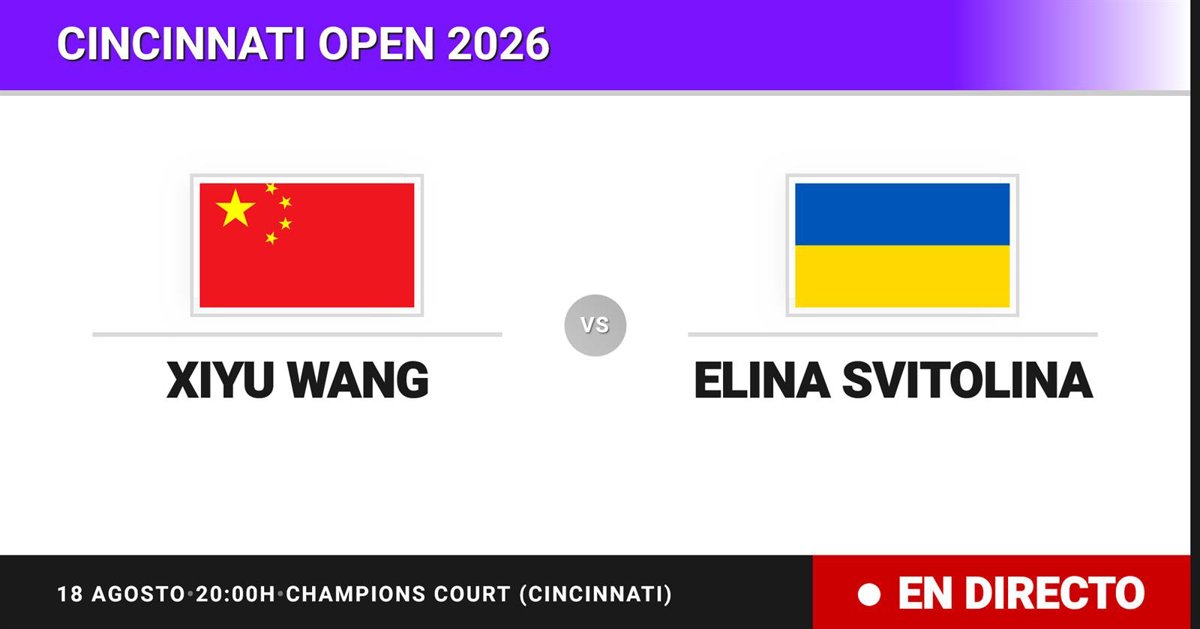 Partido Xiyu Wang vs Elina Svitolina en Cincinnati Open en directo