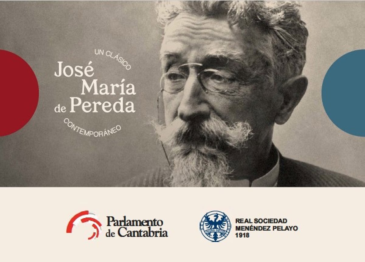 Parlamento y Sociedad Menéndez Pelayo conmemoran 120 aniversario de la muerte de Pereda con exposición