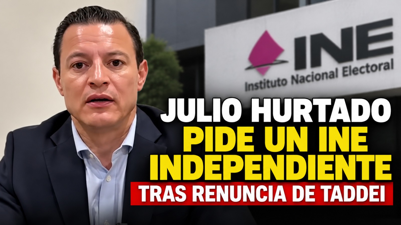 Julio Hurtado pide independencia en INE y esclarecimiento de irregularidades